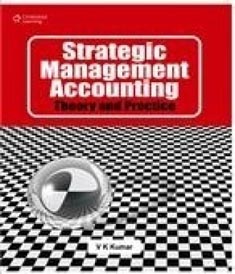 Strategic Management Accounting: Theory and Practice