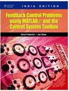 Feedback Control Problems using MATLAB and the Control System Toolbox