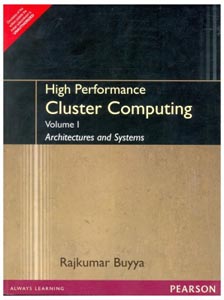 High Performance Cluster Computing Architectures and Systems Volume 1