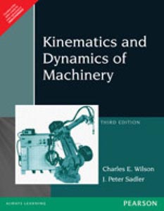Kinematics and Dynamics of Machinery