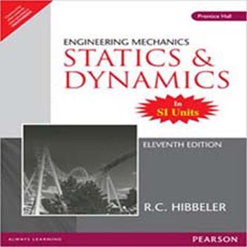 Engineering Mechanics Statics and Dynamics in SI Units