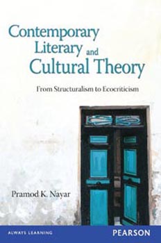 Contemporary Literary and Cultural Theory from Structuralism to Ecocriticism