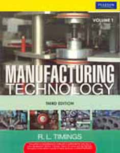 Manufacturing Technology Vol 1