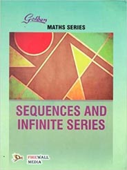 Golden Maths Series Sequences and Infinite Series