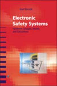 Electronic Safety Systems : Hardware Concepts Models and Calculations