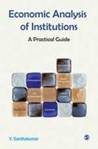 Economic Analysis of Institutions: A Practical Guide