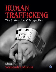 Human Trafficking : The Stakeholders  Perspective