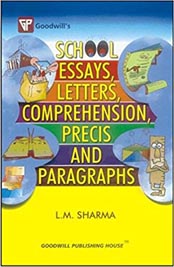School Essays Letters Comprehension Precis and Paragraphs