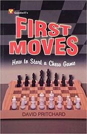 First Moves : How to Start a Chess Game