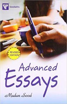 Advanced Essays for College and Competitive Examinations