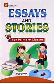 Essays And Stories : for Primary Classes