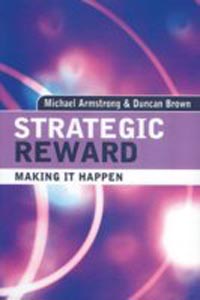 Strategic Reward making it happen