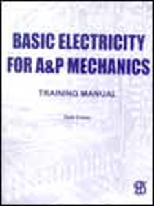 Basic Electricity for A & P Mechanics Training Manual