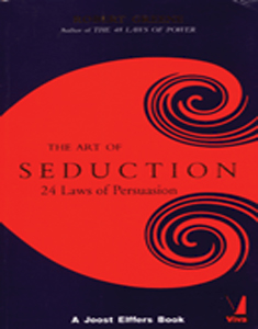The Art of Seduction 24 laws of Persuasion