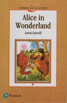 Alice in Wonderland (Longman Classics)