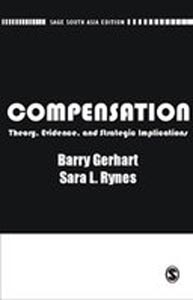 Compensation : Theory Evidence and Strategic Implications