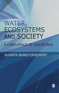 Water,Ecosystems and Society : A Confluence of Disciplines