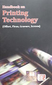 Handbook of Printing Technology (Offset Flexo Gravure Screen)