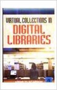 Virtual Collections in Digital Libraries