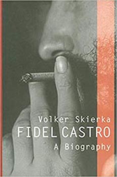Fidel Castro : A Biography