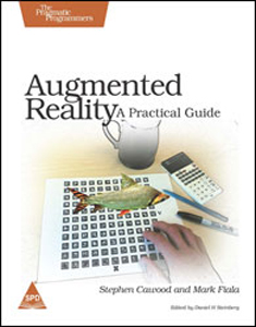 Augmented Reality A Practical Guide