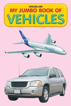 My Jumbo Book of Vehicles