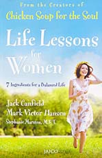 Life Lessons for Women : Chicken Soup for the Soul