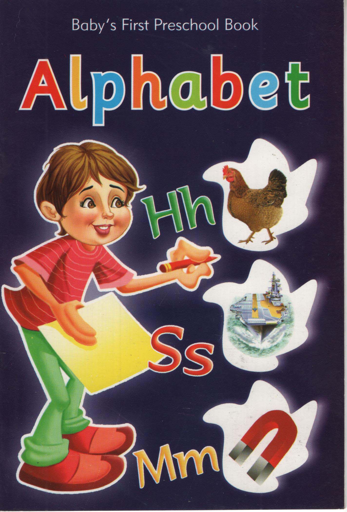 Babys First Preschool Book : Alphabet