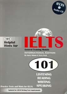 101 Helpful Hints for IELTS : General Training Module