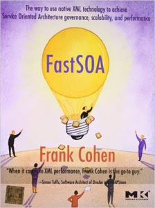 FastSOA : The Way to use native XML technology to achieve Service Oriented Architecture governance, scalability, and Performance