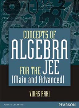 Concepts of Algebra for The Jee