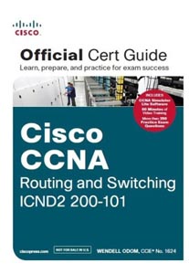 Cisco Official cert Guide Cisco CCNA Routing and Switching ICND2 200-101 W/CD