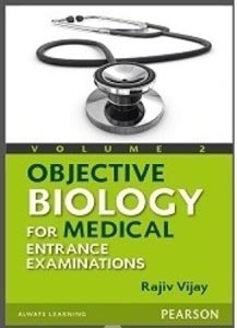 Objective Biology for Medical Entrance Examinations Vol.2