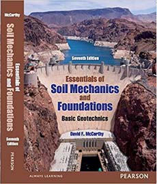 Essentials of Soil Mechanics and Foundations Basic Geotechnics