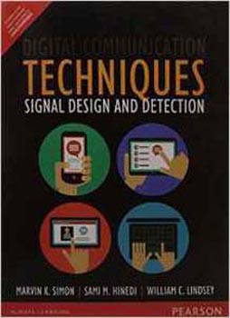 Digital Communication Techniques Signal Design and Detection