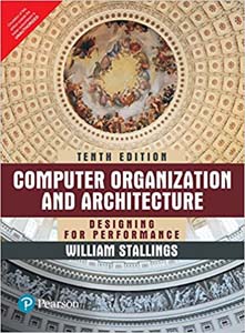 Computer Organization and Architecture : Designing for Performance