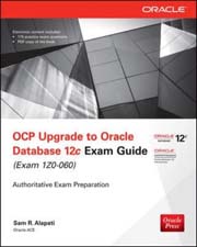 OCP Upgrade to Oracle Database 12c Exam Guide(Exam 1Z0-060)