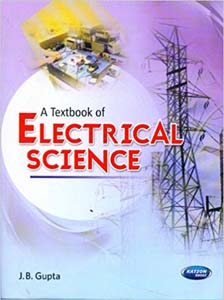 A Text book of Electrical Science