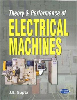 Theory and Performance Of Electrical Machines