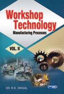 Workshop Technology Manufacturing Processes Vol. II