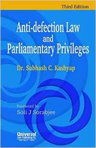 Anti Defection Law and Parliamentary Privileges