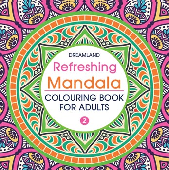 Refreshing Mandala - Colouring Book for Adults Book 2