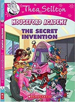 Thea Stilton Mouseford Academy #5 The Secret Invention
