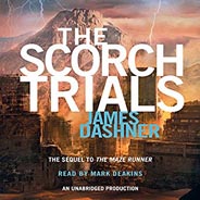 The Maze Runner : The  Scorch Trials