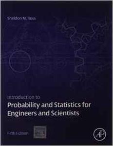Introduction to Probability and Statistics For Engineers and Scientists
