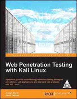 Web Penetration Testing with Kali Linux