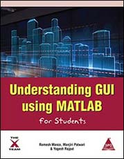 Understanding Gui Using Matlab For Students