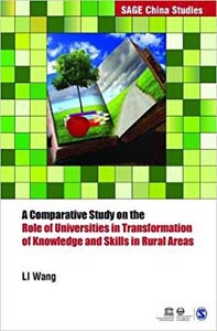 A Comparative Study on the Role of Universities in Transformation of Knowledge and Skills in Rural Areas