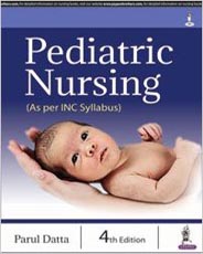 Pediatric Nursing (As per INC Syllabus)