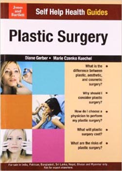 Jones and Bartlett Self Help Health Guides: Plastic Surgery